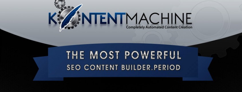 Kontent Machine 40 Percent Discount - The Ultimate Content Generation Software