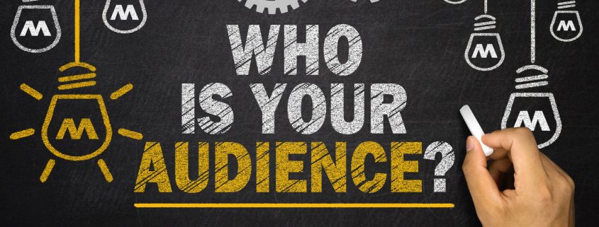 Who Is Your Audience?